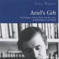 Cover Art for 9780571200856, Ariel's Gift by Erica Wagner