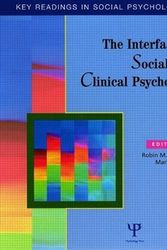 Cover Art for 9781841690889, The Interface of Social and Clinical Psychology: Key Readings by Robin M. Kowalski, Mark R. Leary