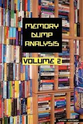 Cover Art for 9780955832871, Memory Dump Analysis Anthology, Volume 2 (v. 2) by Dmitry Vostokov