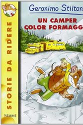 Cover Art for 9788838455148, Un camper color formaggio. Ediz. illustrata by Geronimo Stilton