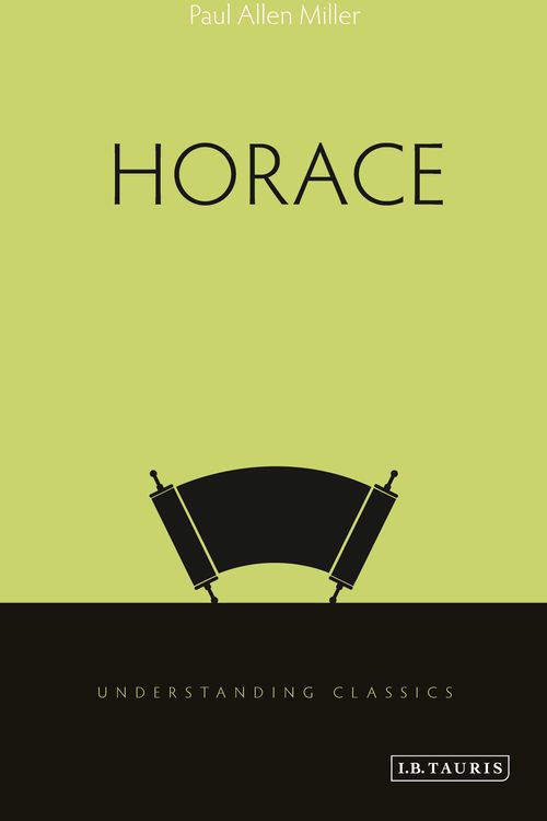 Cover Art for 9781784533304, Horace (Classics) by Paul Allen Miller