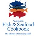 Cover Art for 9781743362952, Australian Fish and Seafood CookbookThe ultimate kitchen companion by John Susman
