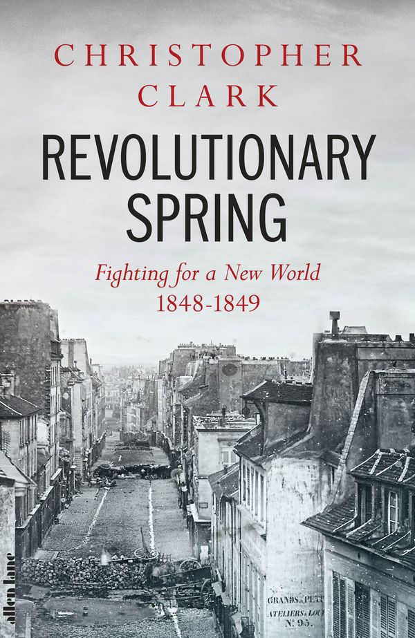 Cover Art for 9780241347676, Revolutionary Spring by Christopher Clark