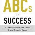 Cover Art for 9780399175183, The ABCs of Success by Bob Proctor