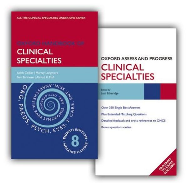 Cover Art for 9780199651573, Oxford Handbook of Clinical Specialties and Oxford Assess and Progress Clinical Specialties Pack by Judith Collier