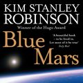 Cover Art for 9780007402175, Blue Mars by Kim Stanley Robinson