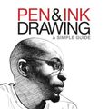 Cover Art for 9780997046533, Pen and Ink Drawing: A Simple Guide by Alphonso Dunn