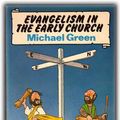 Cover Art for 9780340227350, Evangelism in the Early Church by Michael Green