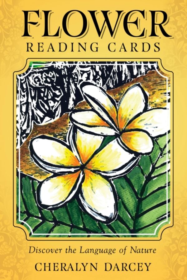 Cover Art for 9781925017588, Flower Reading Cards: Discover the Language of Nature, 36 col cards & 96pp booklet by Cheralyn Darcey
