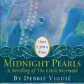 Cover Art for 9780689855573, Midnight Pearls by Debbie Viguie