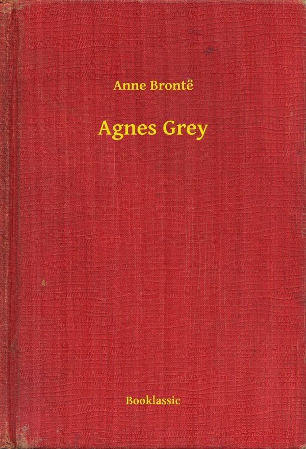 Cover Art for 9789635244737, Agnes Grey by Anne Brontë