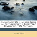 Cover Art for 9781247521480, Embryology of Nemertes by Edouard Desor