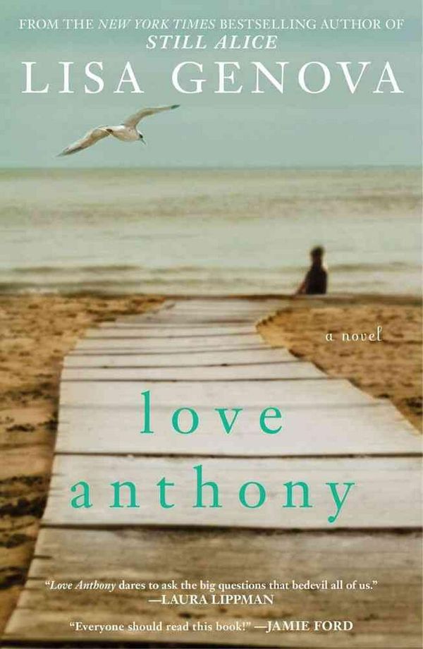 Cover Art for 9781439164686, Love Anthony by Lisa Genova