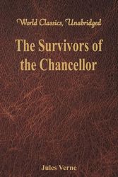 Cover Art for 9781438510101, The Survivors of the Chancellor by Jules Verne