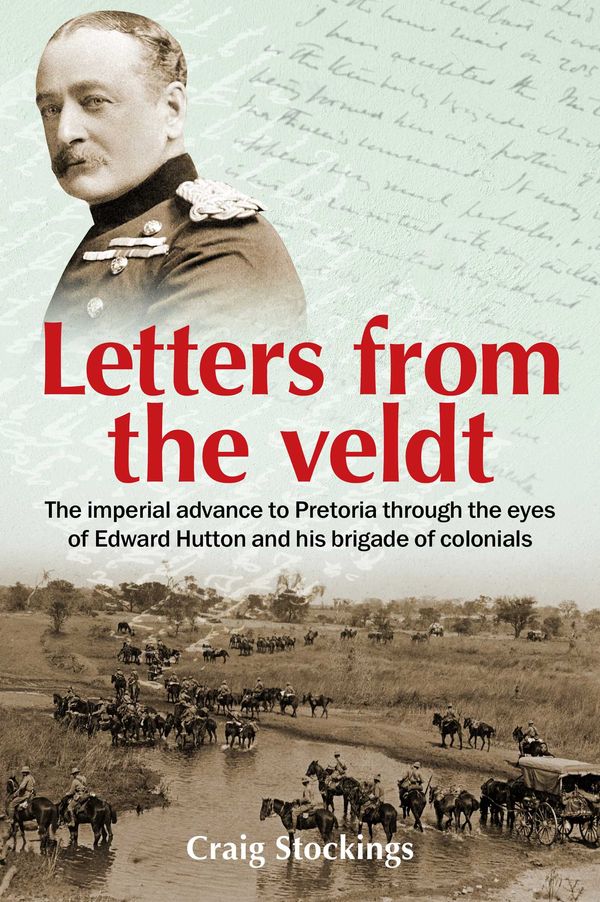 Cover Art for 9781922265975, Letters from the Veldt by Craig Stockings