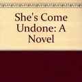 Cover Art for 9780517136331, She's Come Undone by Wally Lamb