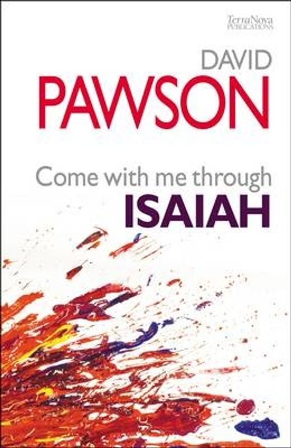 Cover Art for 9781901949681, Come with Me Through Isaiah by David Pawson