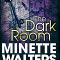 Cover Art for 9780330528528, The Dark Room by Minette Walters
