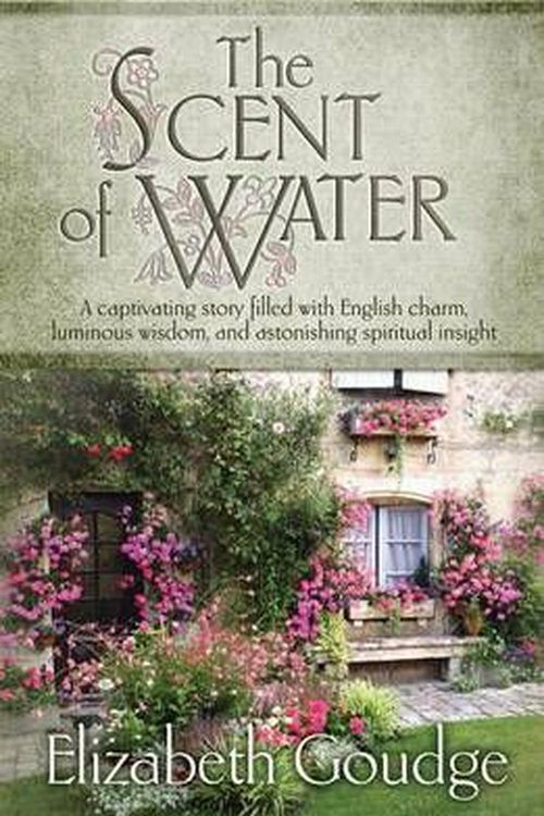 Cover Art for 9781598568417, The Scent of Water by Elizabeth Goudge