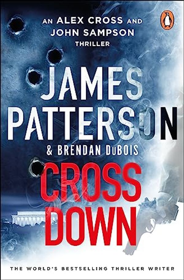 Cover Art for B0BJZM8XT7, Cross Down by Patterson, James, DuBois, Brendan