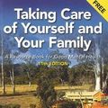 Cover Art for 9781921601095, Taking Care of Yourself and Your Family by John Ashfield