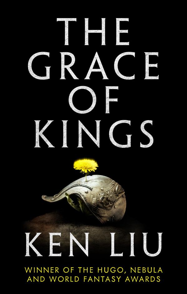 Cover Art for 9781784973209, The Grace of Kings by Ken Liu