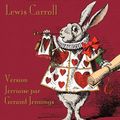 Cover Art for 9781904808824, L's Aventuthes d'Alice en Êmèrvil'lie (Alice's Adventures in Wonderland in Jèrriais) (French Edition) by Lewis Carroll