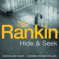 Cover Art for 9780752809410, Hide and Seek by Ian Rankin