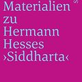 Cover Art for 9783518367827, Materialien zu Hermann Hesses Siddhartha II. Text ÃŒber Siddhartha. by Hermann Hesse, Volker Michels