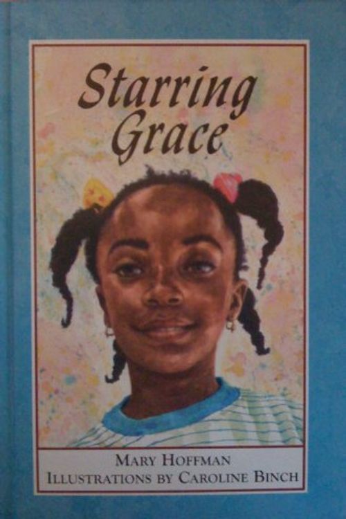 Cover Art for 9780711215306, Starring Grace by Mary Hoffman