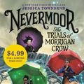 Cover Art for 9780316439954, Nevermoor: The Trials of Morrigan Crow by Jessica Townsend