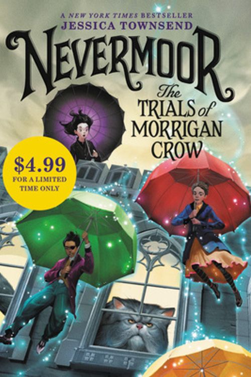 Cover Art for 9780316439954, Nevermoor: The Trials of Morrigan Crow by Jessica Townsend