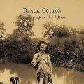 Cover Art for 9781438956015, Black Cotton by Peter Lynn