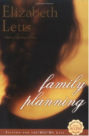 Cover Art for 9780451217592, Family Planning by Elizabeth Letts