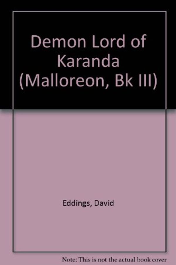 Cover Art for 9780606012478, Demon Lord of Karanda by David Eddings