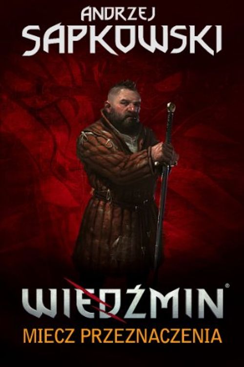 Cover Art for 9788375780291, Wiedzmin tom 2 Miecz przeznaczenia by Andrzej Sapkowski