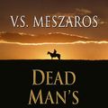 Cover Art for 9781410420107, Dead Man's Money by V. S. Meszaros