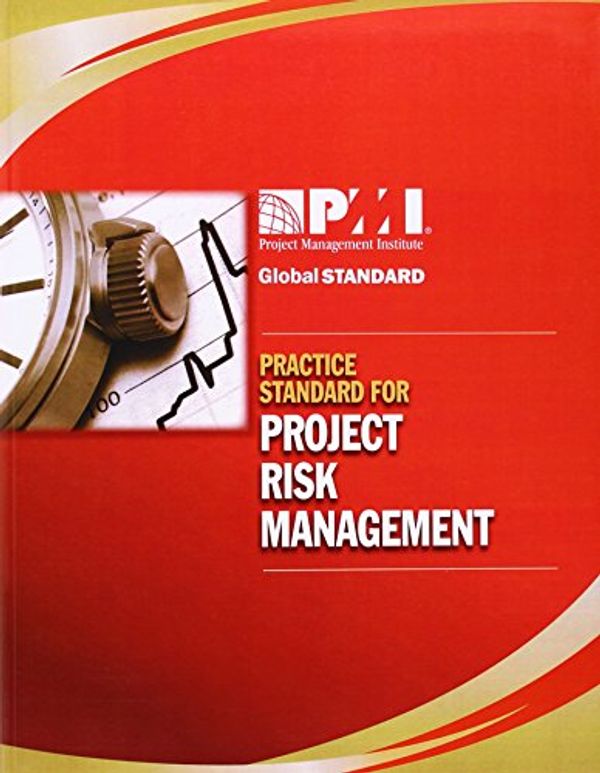 Cover Art for 9781933890388, Practice Standard for Project Risk Management by Project Management Institute