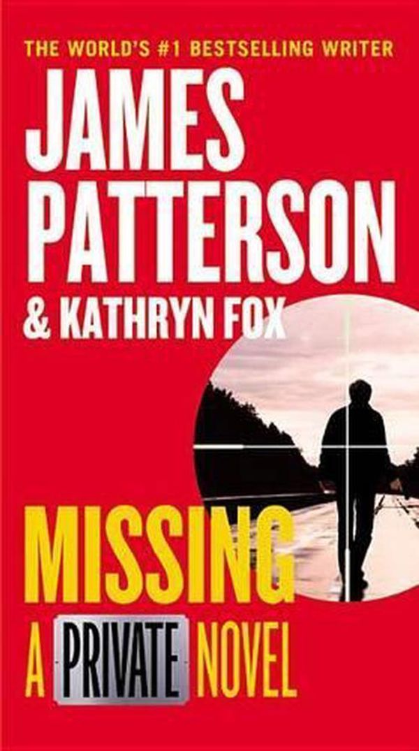 Cover Art for 9781455568123, MissingPrivate by James Patterson