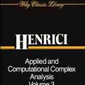 Cover Art for 9780471589860, Applied and Computational Complex Analysis, Discrete Fourier Analysis, Cauchy Integrals, Construction of Conformal Maps, Univalent Functions by Peter Henrici