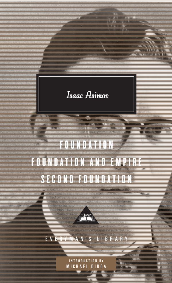 Cover Art for 9780307593962, Foundation, Foundation and Empire, Second Foundation by Isaac Asimov