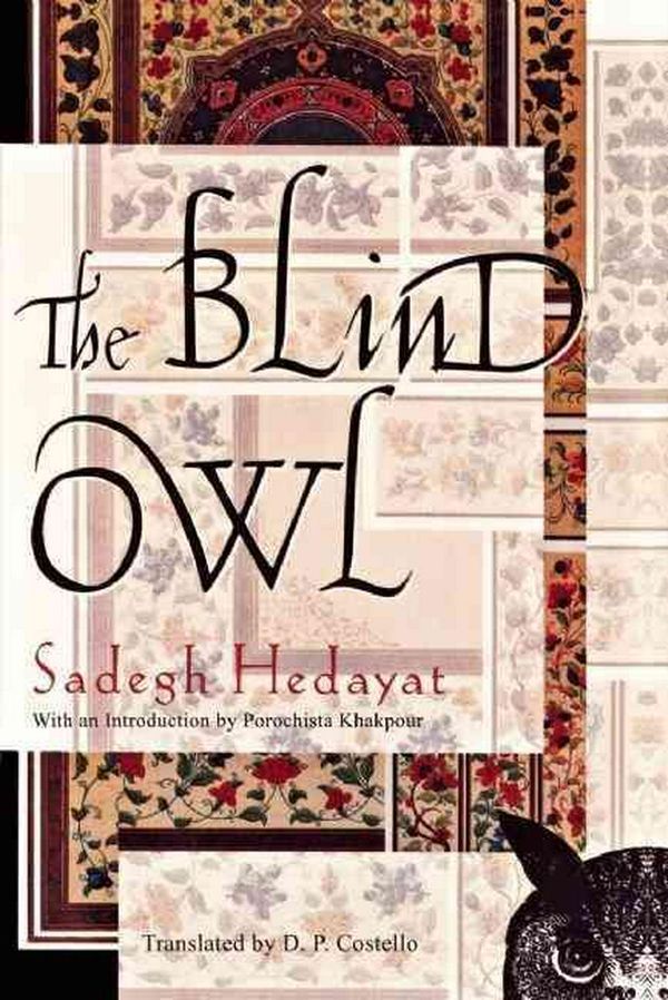 Cover Art for 9780802144287, The Blind Owl by Sadegh Hedayat