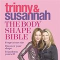 Cover Art for 9780297844549, The Body Shape Bible by Trinny Woodall, Susannah Constantine