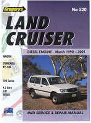 Cover Art for 9780855667948, Toyota Land Cruiser Diesel Engine: March 1998-2001: Manual 520 by Gregory's Automotive Publications
