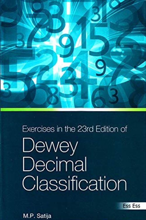 Cover Art for 9788170006695, Exercises in the 23rd Edition of the Dewey Decimal Classification by M. P. Satija