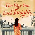 Cover Art for 8601418326496, The Way You Look Tonight by Madeley, Richard