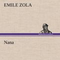 Cover Art for 9783847269410, Nana by Emile Zola