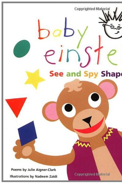 Cover Art for 9780786808090, Baby Einstein See and Spy Shapes by Julie Aigner-Clark