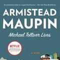 Cover Art for 9780061809750, Michael Tolliver Lives by Armistead Maupin
