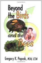 Cover Art for 9780879739416, Beyond the Birds and the Bees by Gregory K. Popcak